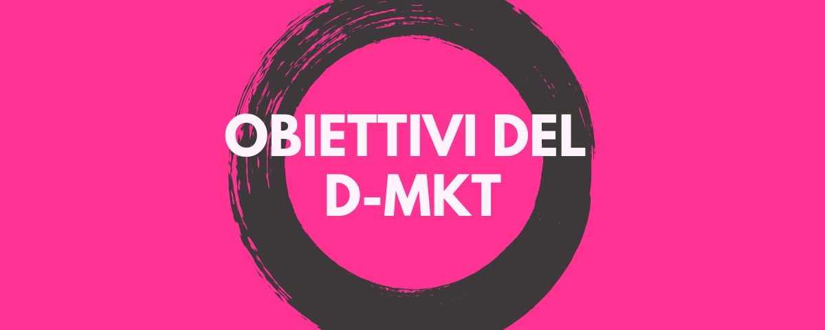 Obiettivi del Digital Marketing