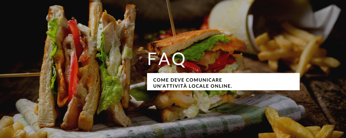 FAQ. Come deve comunicare un'attività locale online.