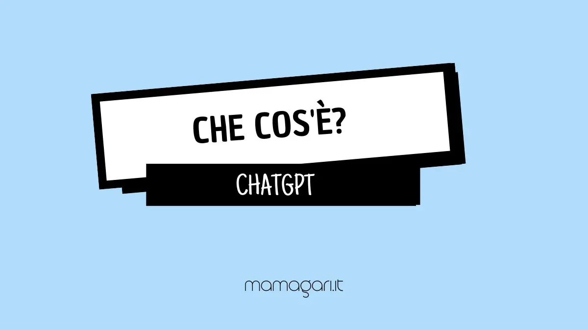 CHE COS'è CHATGTP