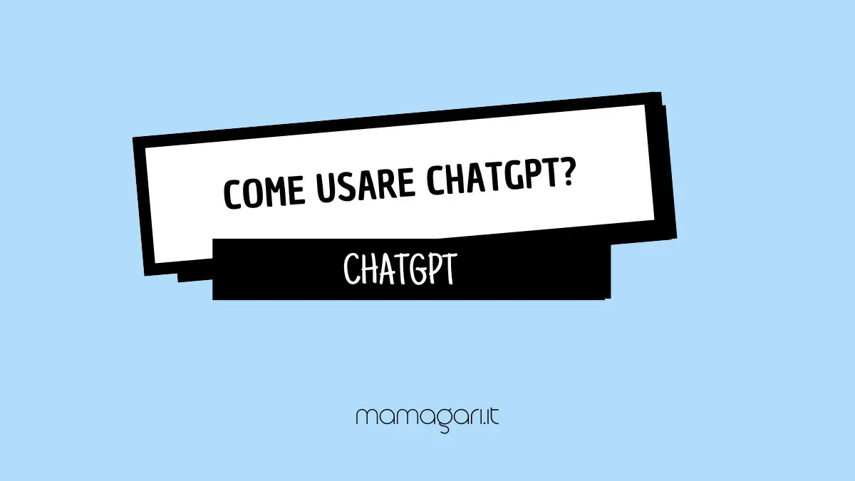 Come usare ChatGPT