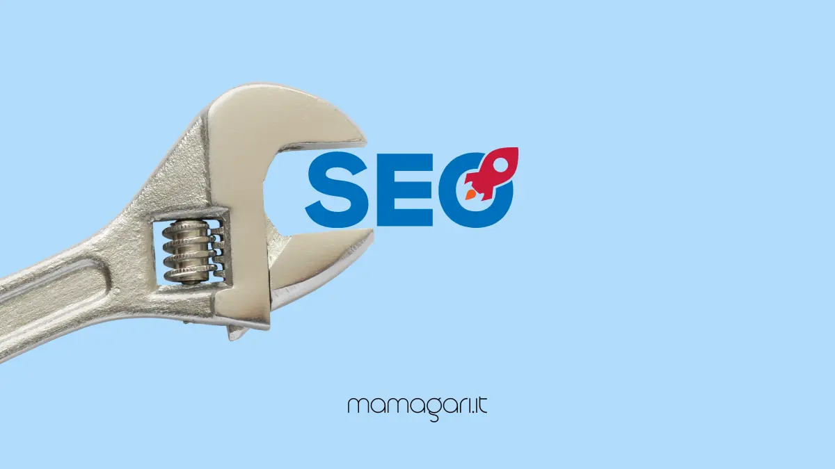 strumenti seo per la migliore agenzia seo mamagari.it